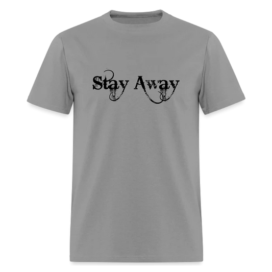 Stay Away,Tattoo T-Shirt Music Tshirt