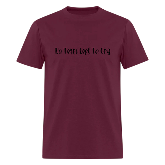No Tears Left To Cry Sweetener Tshirt