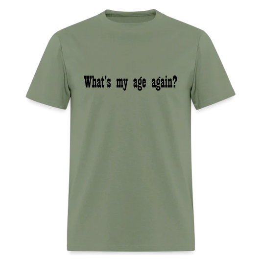 What's My Age Again,Music Tshirt