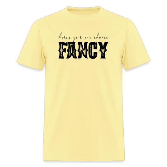 Fancy, Here's Your One,Country Music tshirt