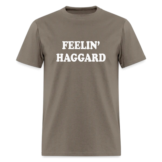 Feelin' Haggard,Country Music Tshirt - Denoss