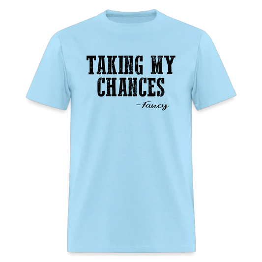 Fancy,Taking My Chances,Country Music Tshirt