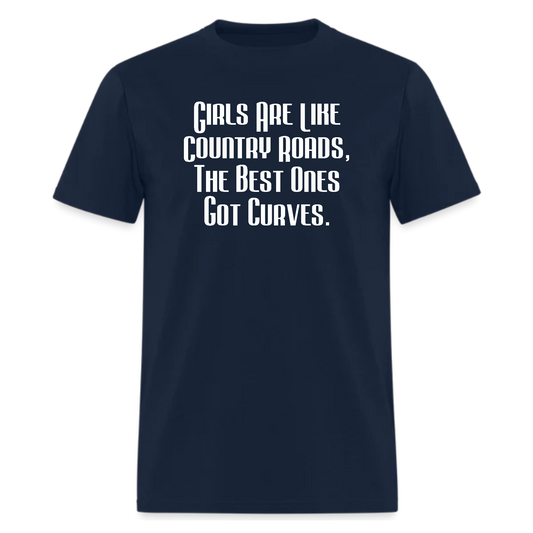 Girls are Like Country Roads,The Best Ones Got Curves Tshirt,Country Music Tshirt