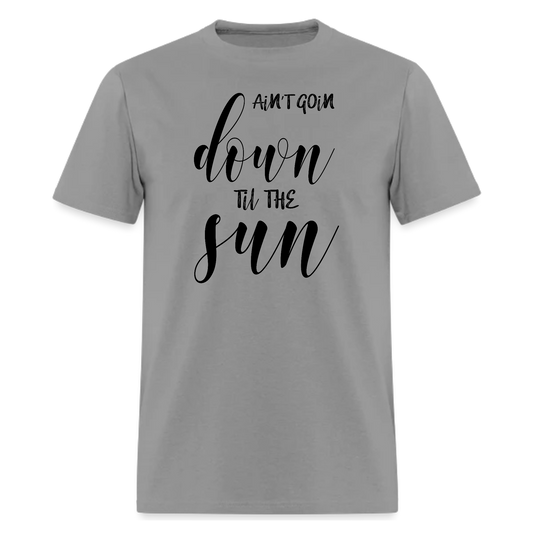 Ain't Goin' Down Till The Sun Comes Up Shirt,Country Music Fan Shirts - Denoss