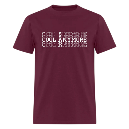 Cool Anymore, ft Julia Michaels Tshirt - Denoss