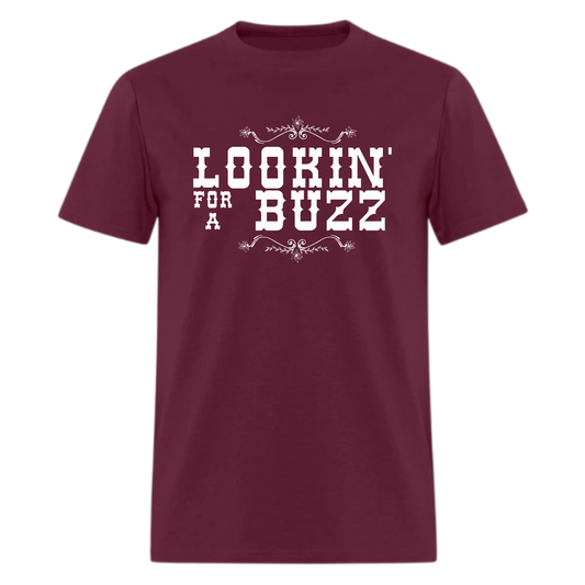 Lookin' for a Buzz Tshirt - Denoss