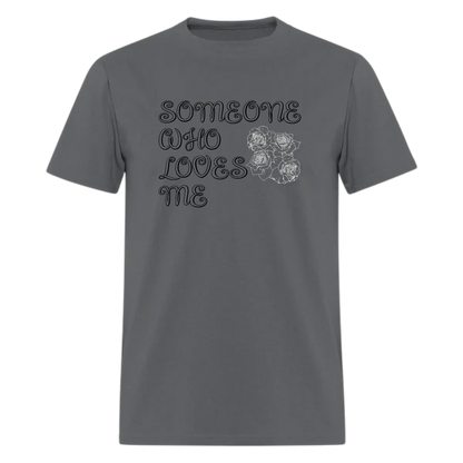 Someone Who Loves Me, Music Tshirt