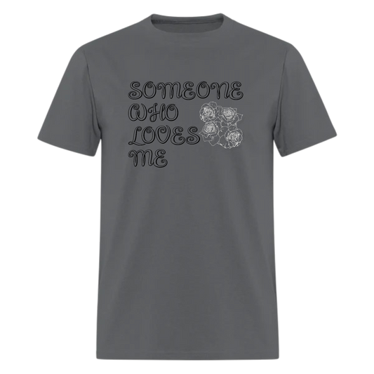Someone Who Loves Me, Music Tshirt