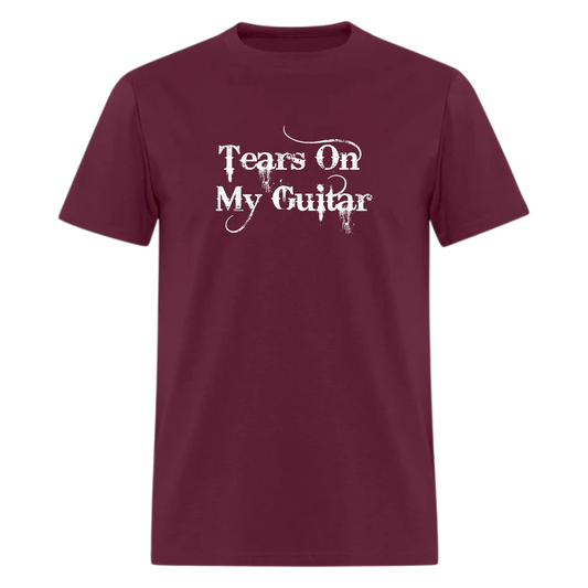 Tears On My Guitar,Music lyric Tshirt