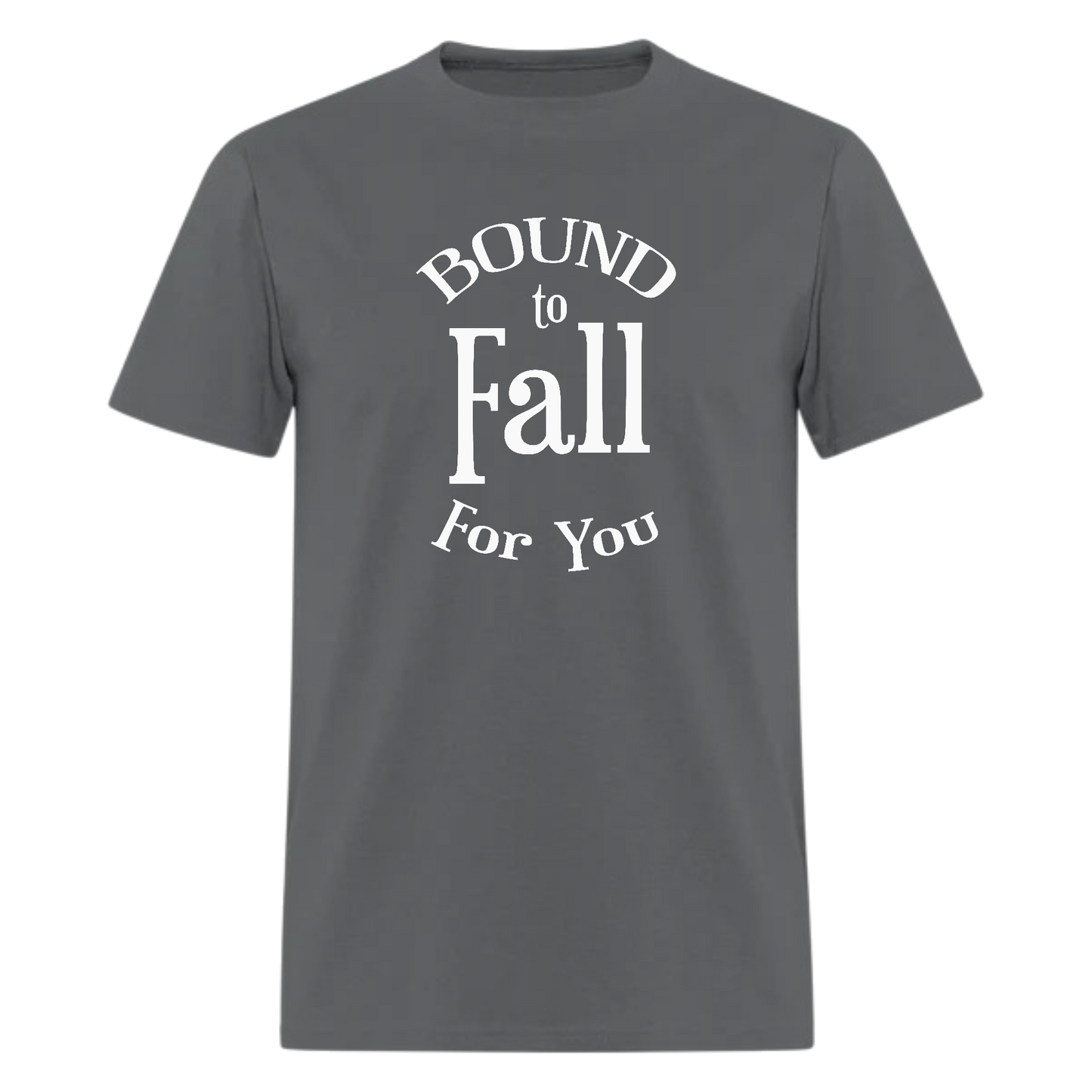 Bound to Fall For You,Music  Tshirt