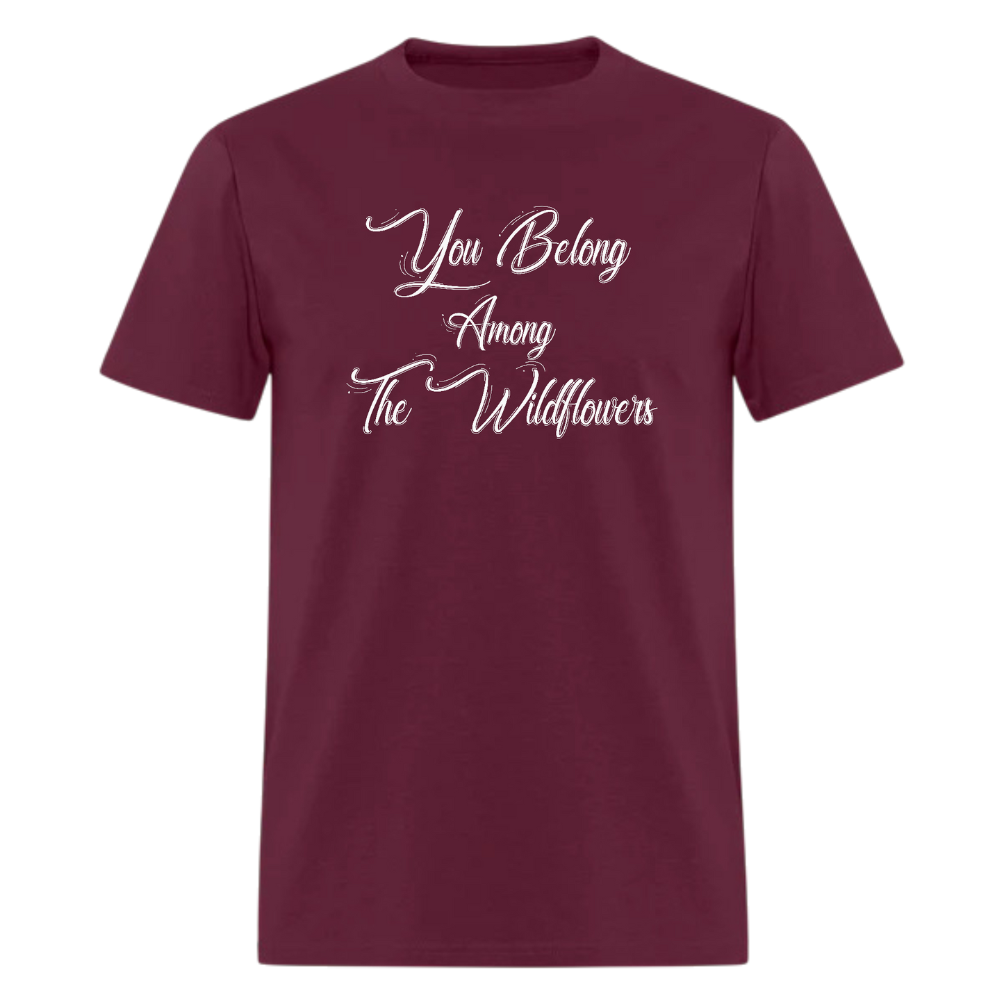 You Belong Among The Wildflowers,Music  Tshirt
