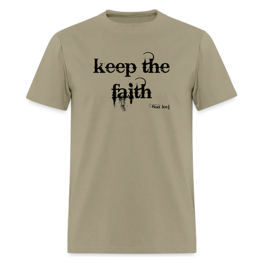 Keep The Faith ,Livin' On A Prayer Tshirt