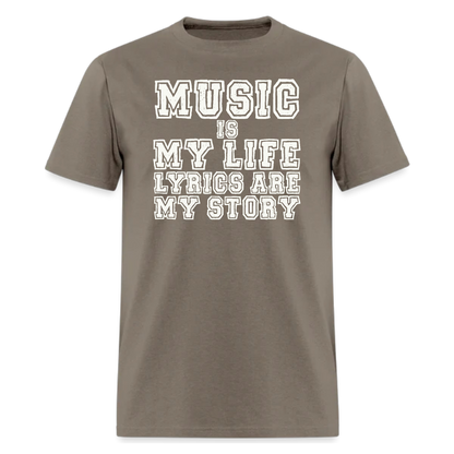 Music is my life  Lyrics are my story Tshirt