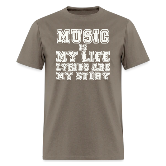 Music is my life  Lyrics are my story Tshirt