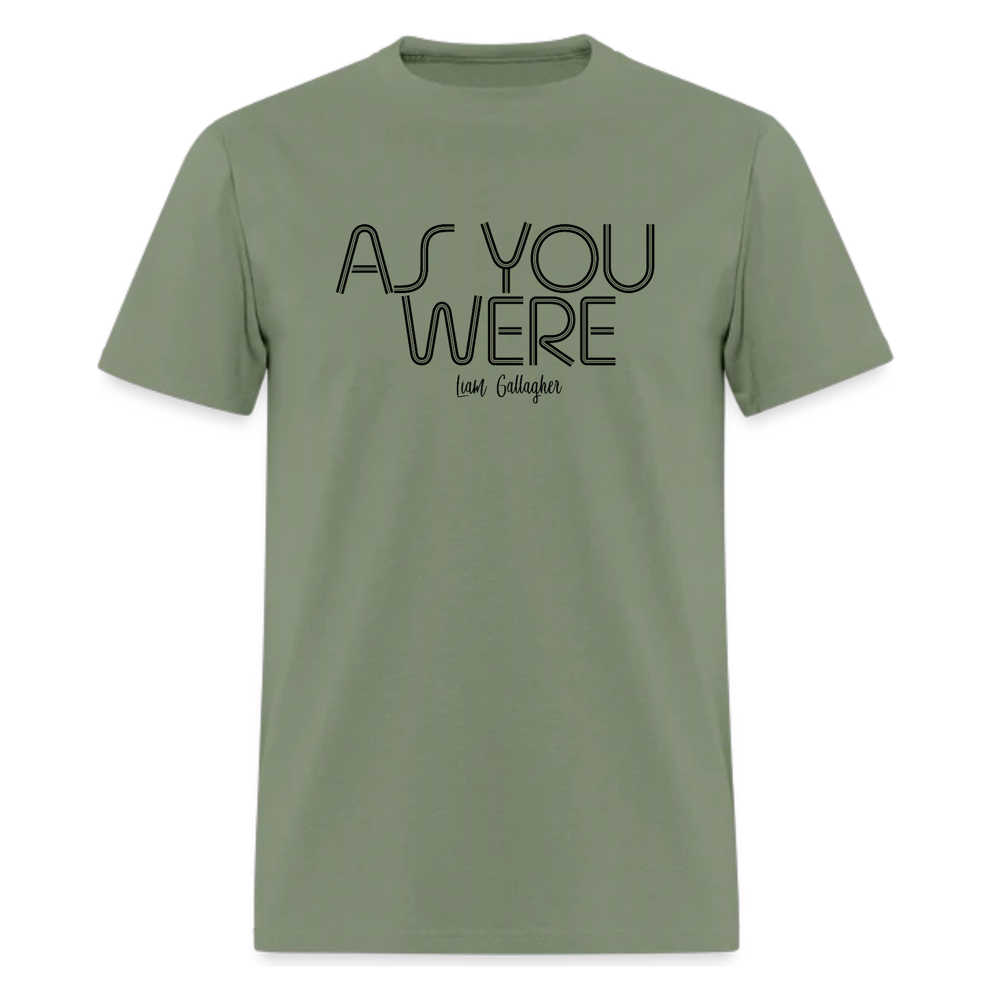 As You Were lyric Tshirt
