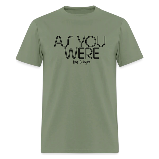 As You Were lyric Tshirt