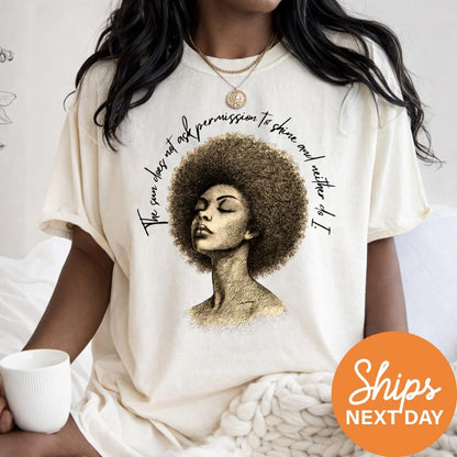 Afro Woman Empowerment Shirt, Inspirational Graphic Tee