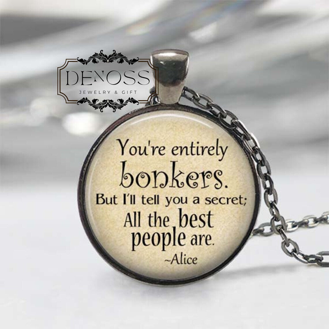 Alice In Wonderland Jewelry,You're Entirely Bonkers,Alice in Wonderland Quote Necklace,Fairy Tale Jewelry,Book Quote Alice Necklace