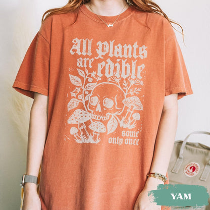 All Plants Are Edible Some Only Once Shirt, Funny Gardening Skeleton Tee, Dark Botanical Graphic Tshirt, Gothic Plant Lover Gifts