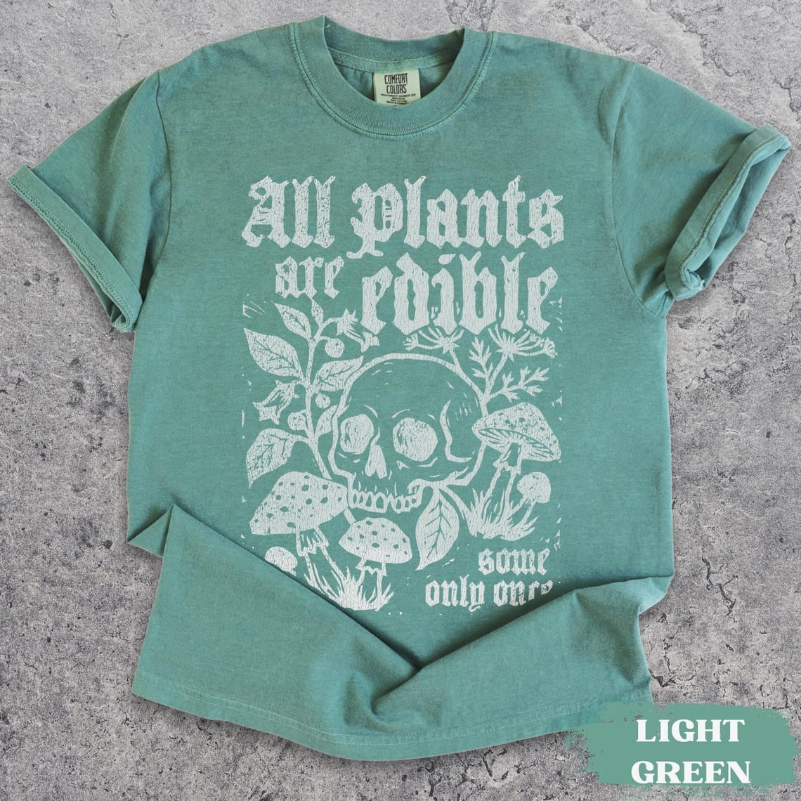 All Plants Are Edible Some Only Once Shirt, Funny Gardening Skeleton Tee, Dark Botanical Graphic Tshirt, Gothic Plant Lover Gifts