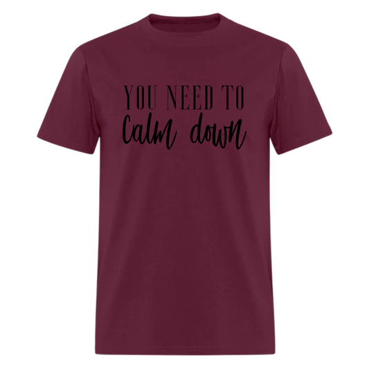 You Need To Calm Down,Music Tshirt