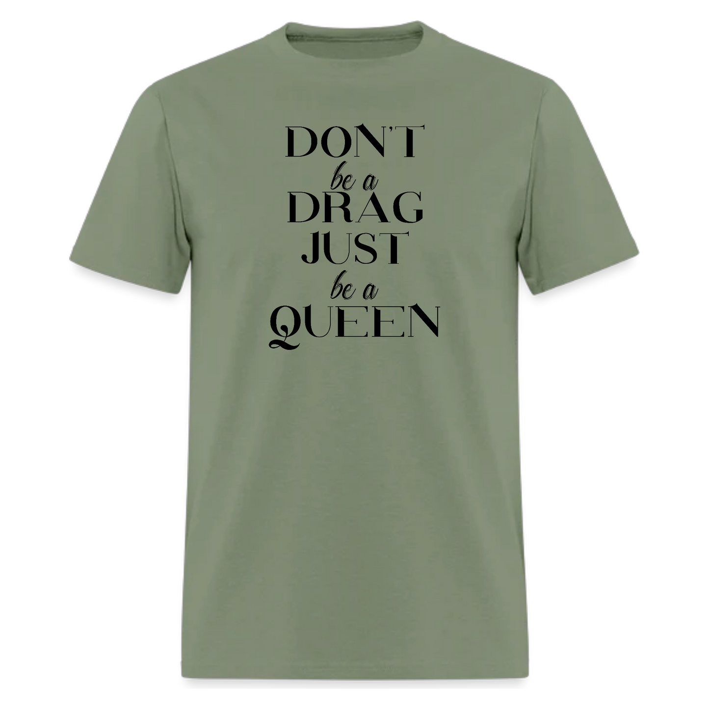LYRIC Top, Don't Be A Drag Gaga TShirt