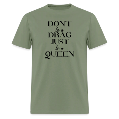 LYRIC Top, Don't Be A Drag Gaga TShirt