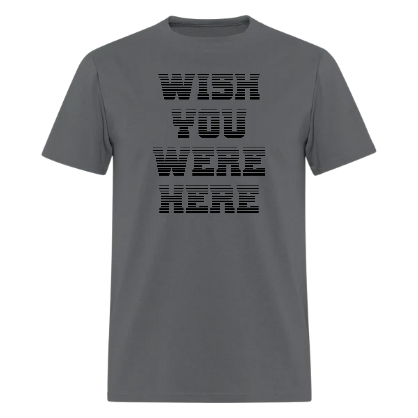 Wish You Were Here lyrics T Shirt