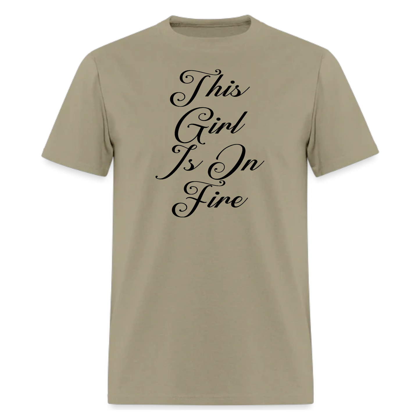 This Girl is On FireShirt Sassy T shirt