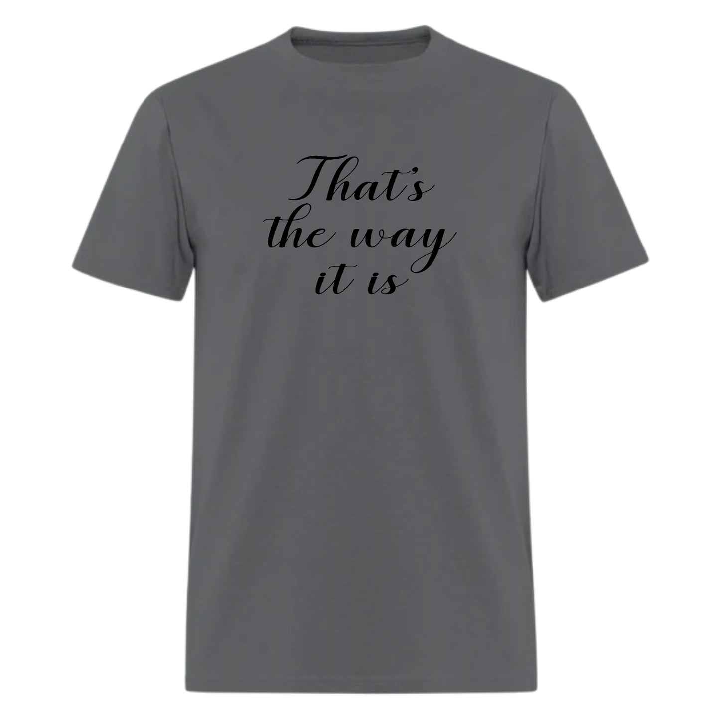 Thats the Way it is,Music Inspired tee