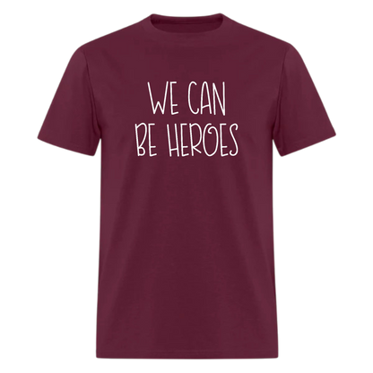 lyric T shirt,We can be heroes,Music lyric t shirt