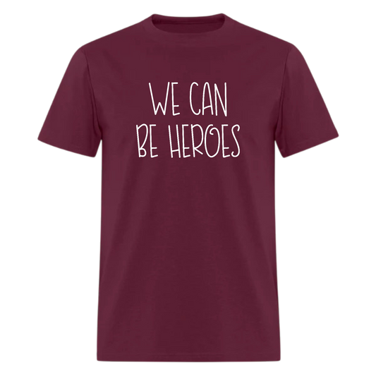 lyric T shirt,We can be heroes,Music lyric t shirt