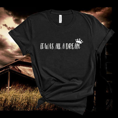 Notorious BIG,It Was All A Dream,Big Poppa, Biggie Smalls Tee