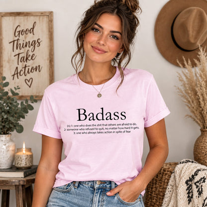 Badass Shirt  ,Women Empowerment Shirt , Girl Power Shirt, Girl Tshirt,  Motivational Shirt , Badass Gift