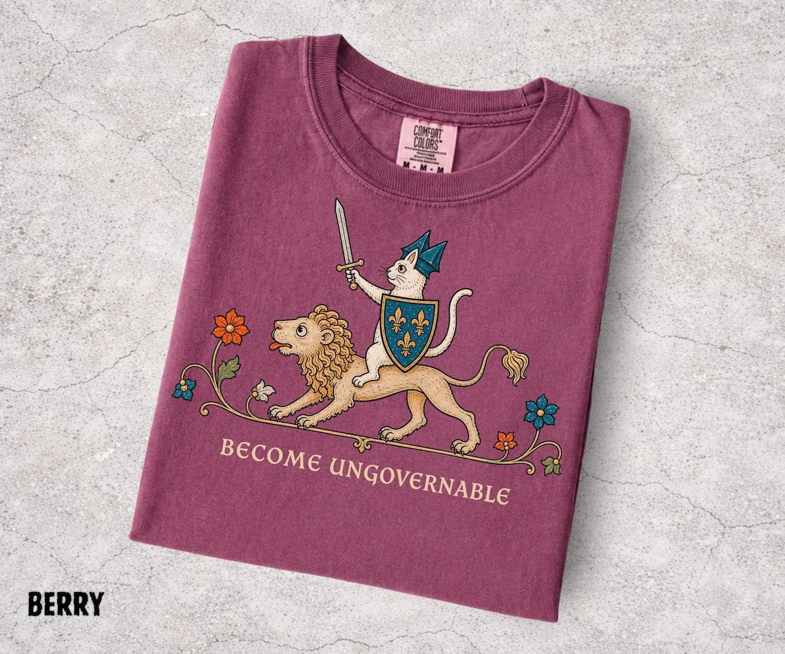 Become Ungovernable Shirt, Medieval Cat Knight Tee, Cat Riding Lion Shirt, Funny Medieval Graphic, Ren Faire Cat Tee, Comfort Colors - Denoss