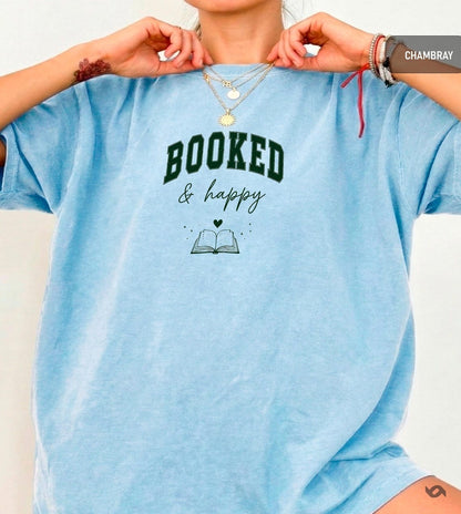 Booked and Happy Shirt, Cozy Reader Gift, Comfort Colors Tee, Book Lover Apparel