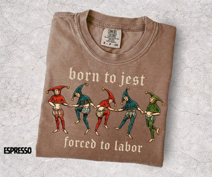 Born to Jest Shirt, Medieval Jester Tee, Funny Renaissance Shirt, Court Jester Graphic Tee, Medieval Humor, Ren Faire Shirt, Comfort Colors - Denoss