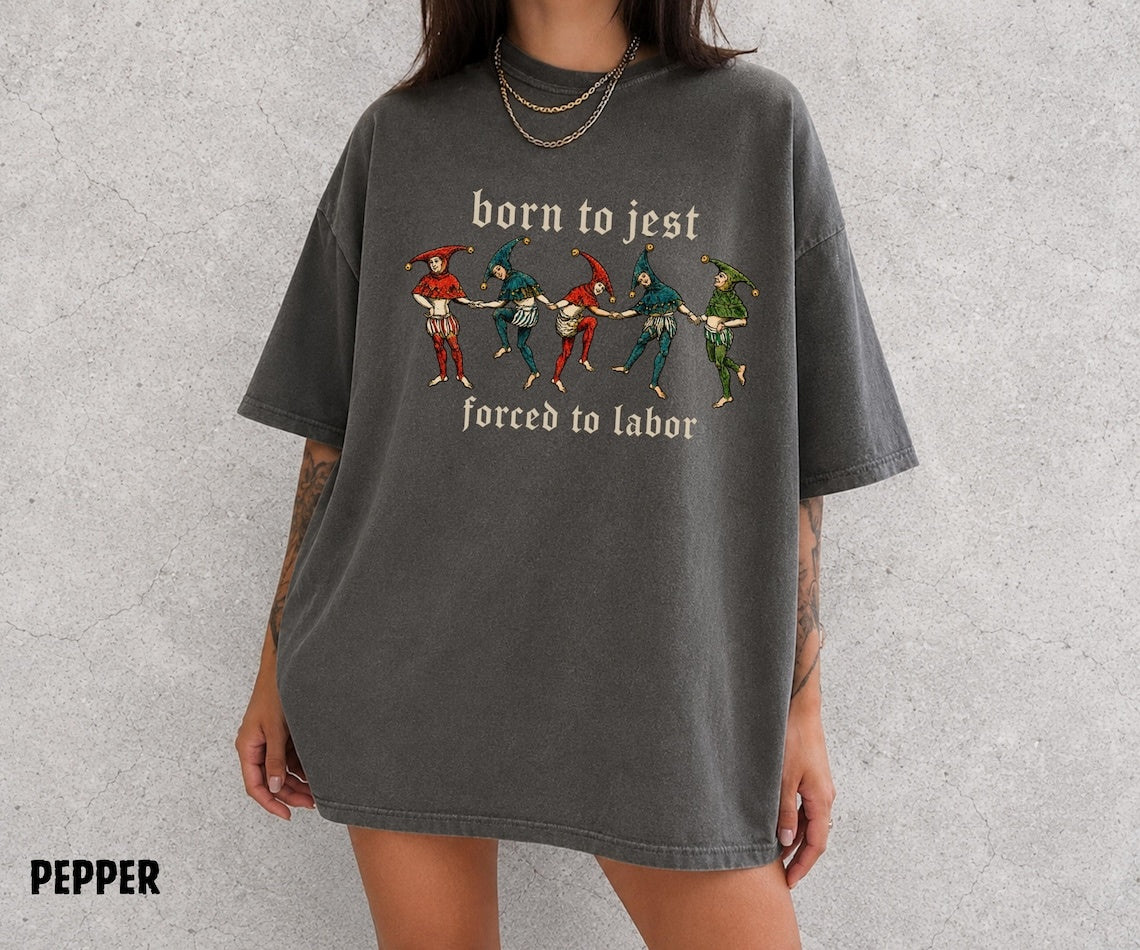 Born to Jest Shirt, Medieval Jester Tee, Funny Renaissance Shirt, Court Jester Graphic Tee, Medieval Humor, Ren Faire Shirt, Comfort Colors - Denoss