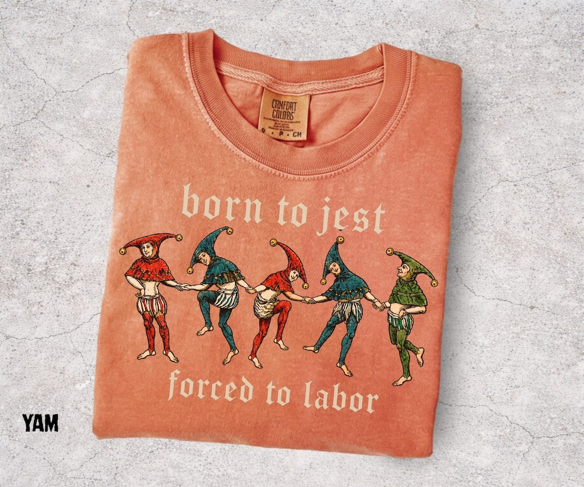 Born to Jest Shirt, Medieval Jester Tee, Funny Renaissance Shirt, Court Jester Graphic Tee, Medieval Humor, Ren Faire Shirt, Comfort Colors - Denoss