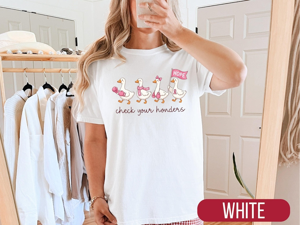 Breast Cancer Awareness T-Shirt, Funny Geese Check Your Honders,