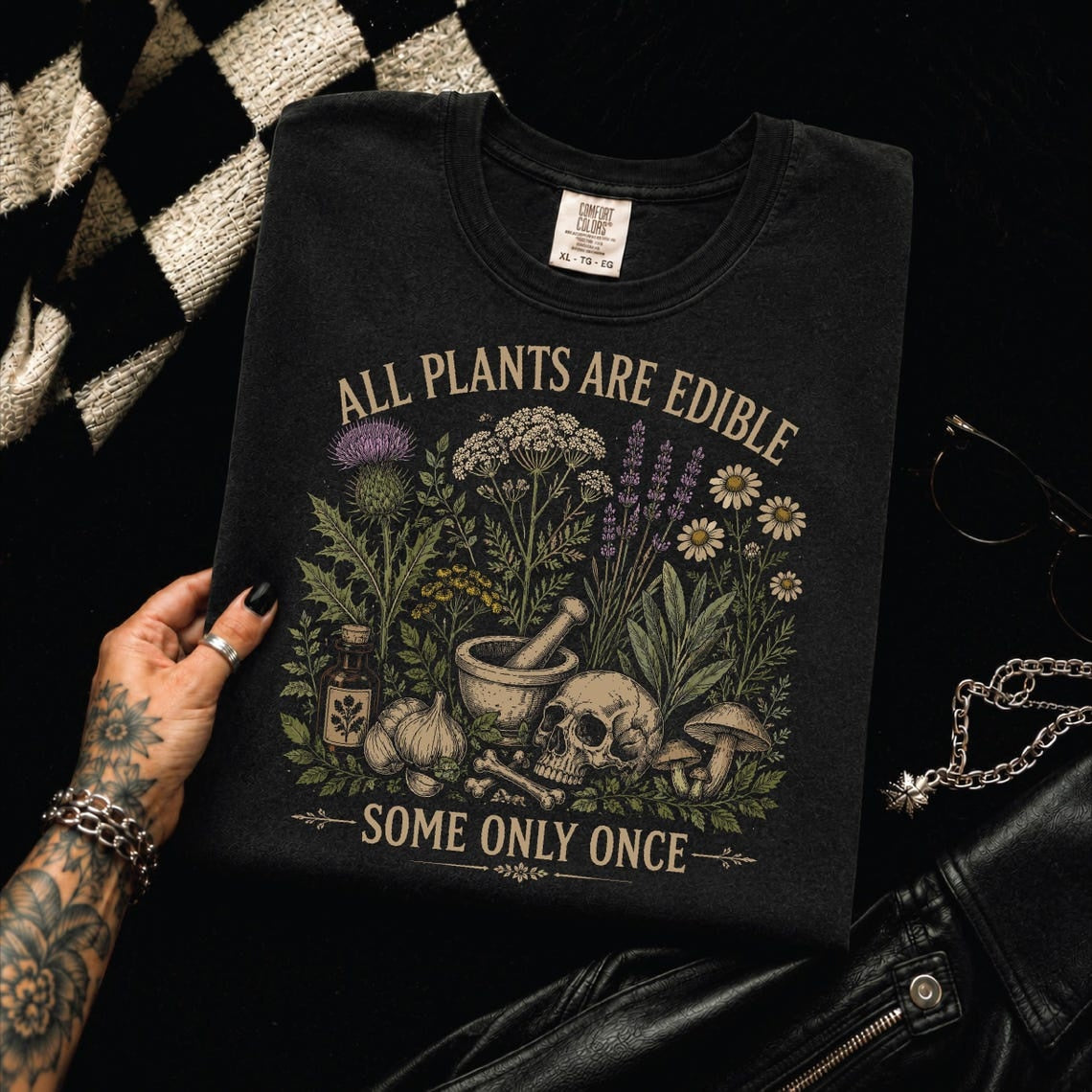 Comfort Colors All Plants Are Edible Some Only Once Tshirt,Funny Gardening Tee,Dark Botanical Tshirt,