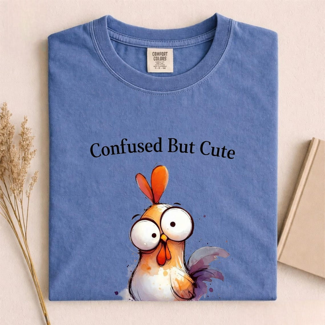 Comfort Colors Confused But Cute Shirt, Funny Chicken Tee, Cute Chicken Shirt, Handmade Chicken and Glasses Tee, Silly Chicken Graphic Shirt - Denoss
