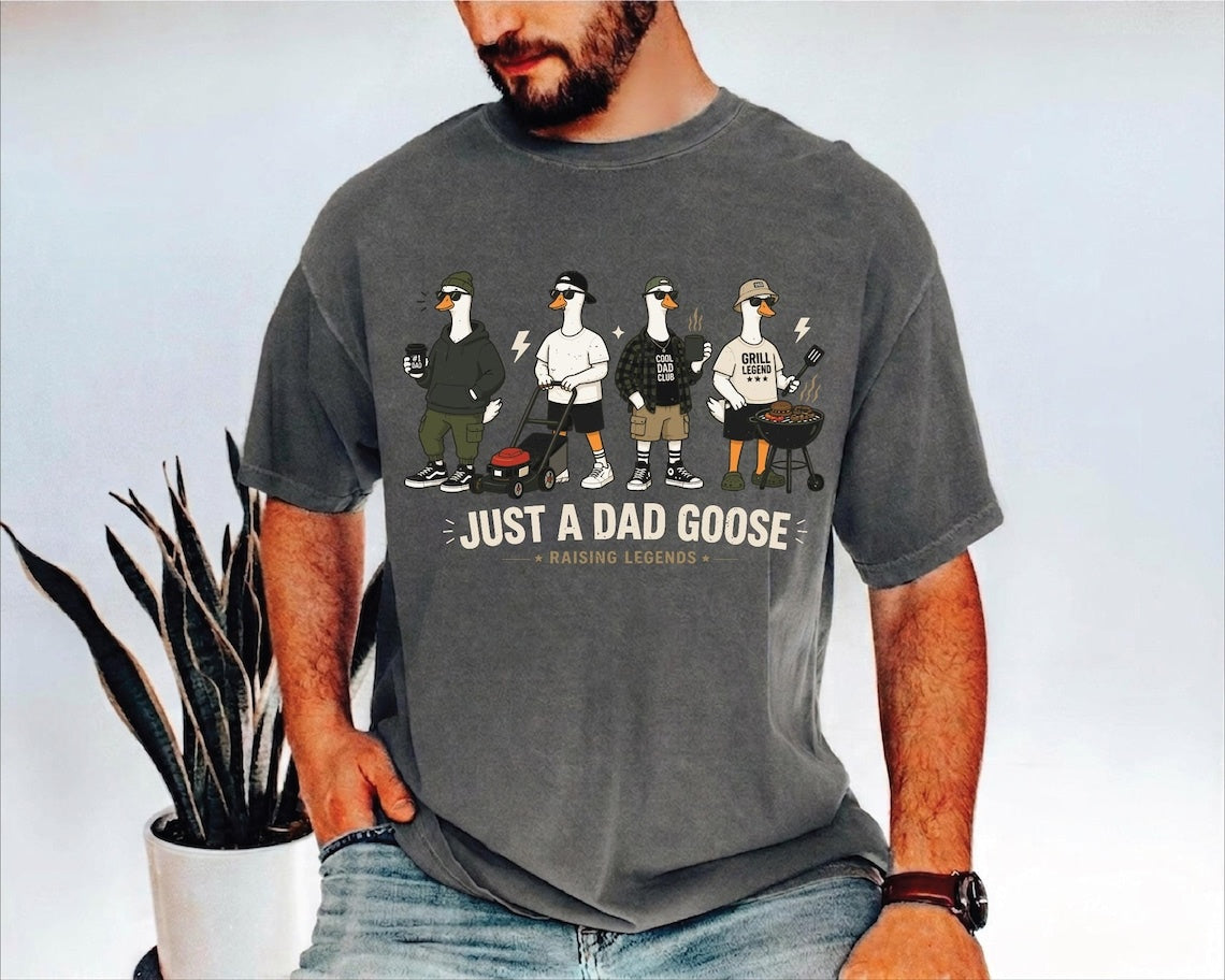 Comfort Colors Funny Dad Goose Tshirt, Just A Dad Goose Tee, Dad Life Shirt, Father Gift, Funny Goose Tee