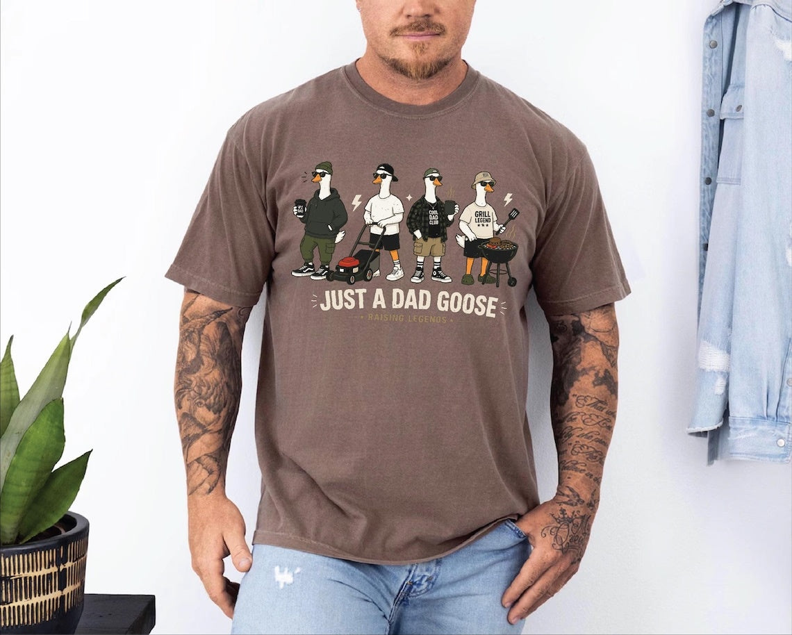 Comfort Colors Funny Dad Goose Tshirt, Just A Dad Goose Tee, Dad Life Shirt, Father Gift, Funny Goose Tee