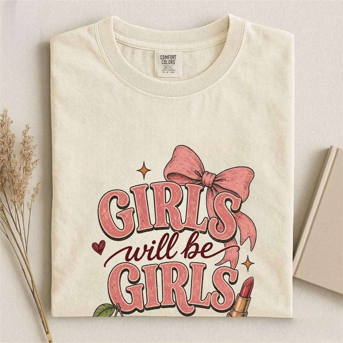 Comfort Colors Girls Will Be Girls Shirt, Cute Coquette Shirt, Pink Bow Tee, Handmade Cherry Tee, Trendy Women's Tee, Gift for Best Friend - Denoss