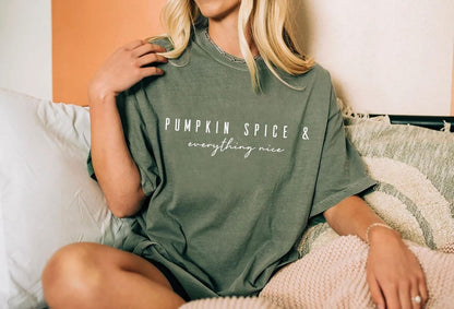 Comfort Colors Pumpkin Spice & Everything Nice Tshirt,Pumpkin Spice Shirt,Fall Vibe Shirt,Fall Shirt,