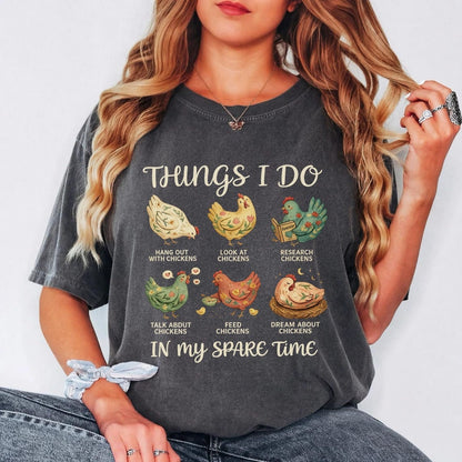 Comfort Colors® Chicken Lover Tee, Funny Farm Girl Shirt, Things I Do In My Spare Time Top, Backyard Hen Gift For Her Him, Farmer Apparel