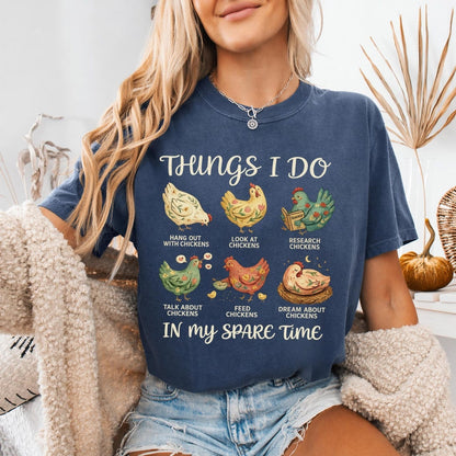 Comfort Colors® Chicken Lover Tee, Funny Farm Girl Shirt, Things I Do In My Spare Time Top, Backyard Hen Gift For Her Him, Farmer Apparel