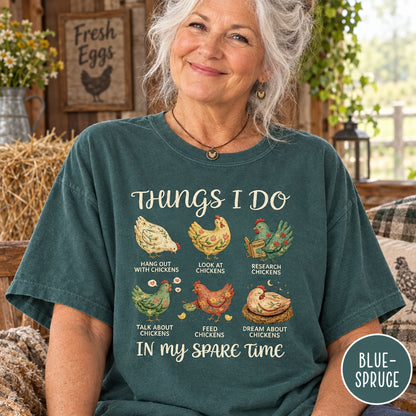 Comfort Colors® Chicken Lover Tee, Funny Farm Girl Shirt, Things I Do In My Spare Time Top, Backyard Hen Gift For Her Him, Farmer Apparel
