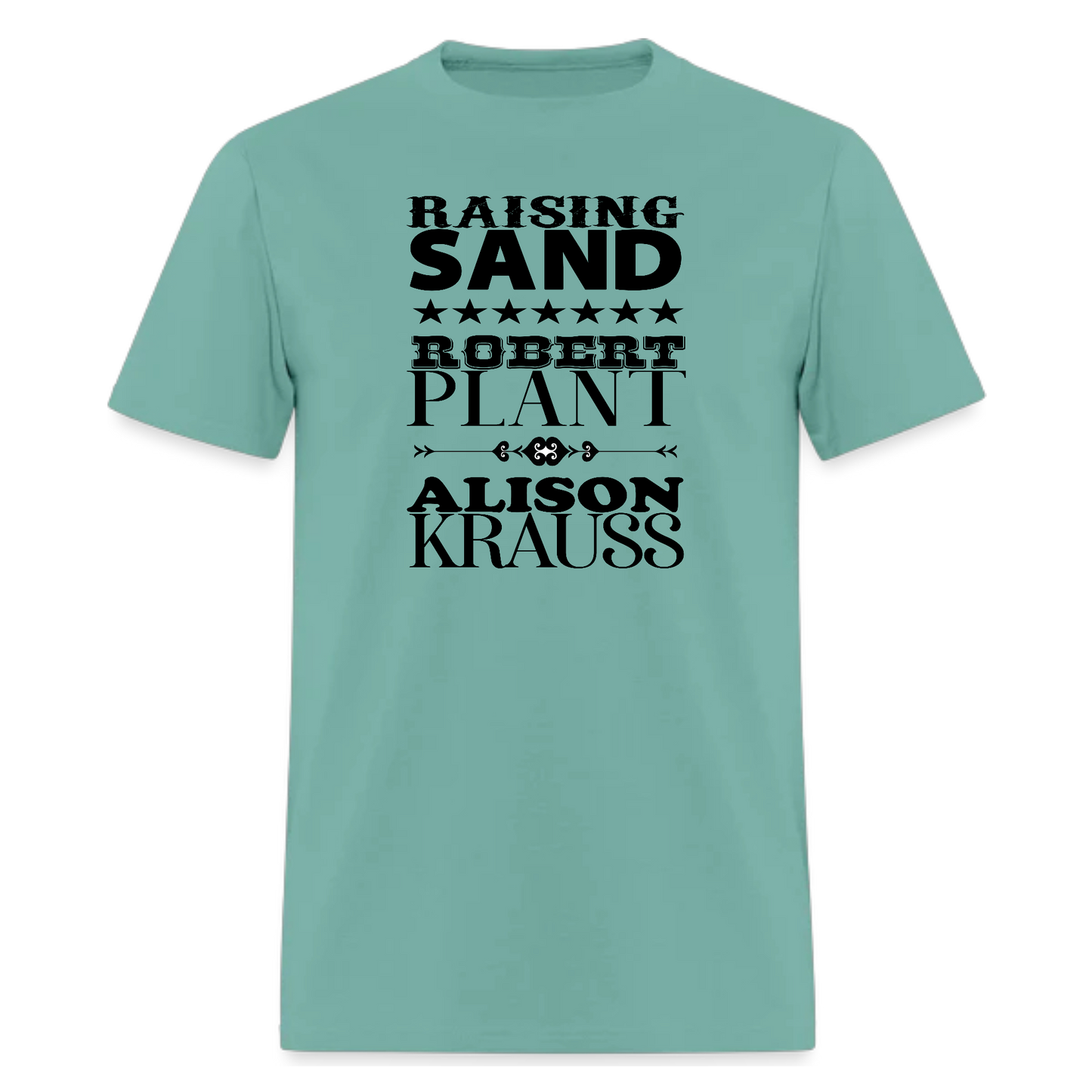 Raising Sand t shirt ,Country music tshirt